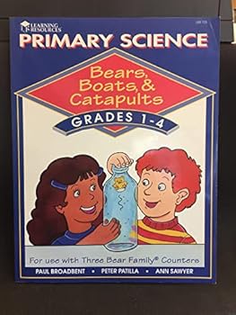 Paperback Primary Science: Bears Boats & Catapults Grades 1-4 (Three Bear Family) Book