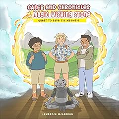 『Caleb and the Chronicles of the Magic Wising Stone: Quest to Save Tik Mauwe』のカバーアート