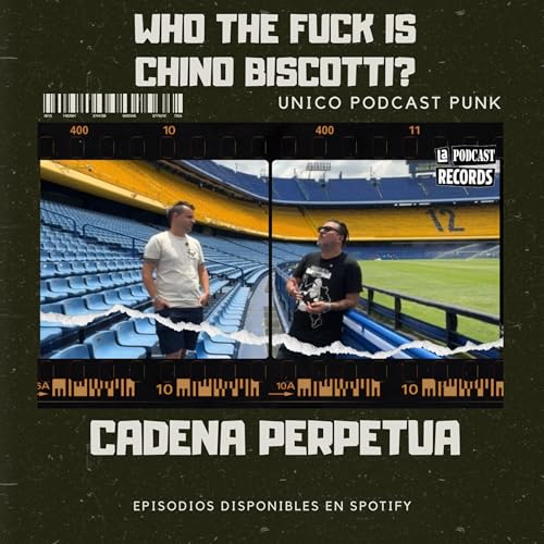 E113. Who The Fuck is Chino Biscotti?