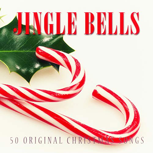 Jingle Bells 50 Original Christmas Songs von VARIOUS ARTISTS bei