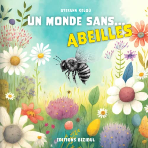 Un monde sans... abeilles