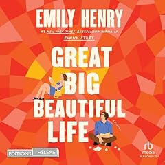 Great Big Beautiful Life Audiobook By Emily Henry cover art