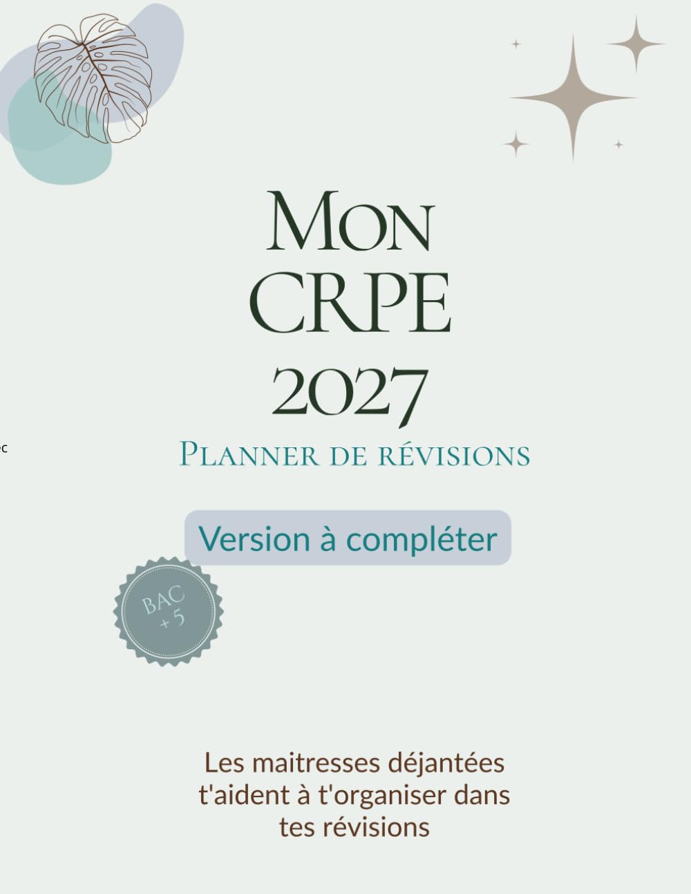 Mon CRPE 2027 : Mon planner de révision BAC+5 à compléter