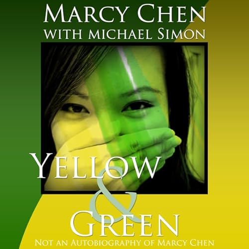 Yellow & Green Audiolivro Por Marcy Chen, Michael Simon capa