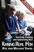 Raising Real Men: Surviving, Teaching and Appreciating Boys