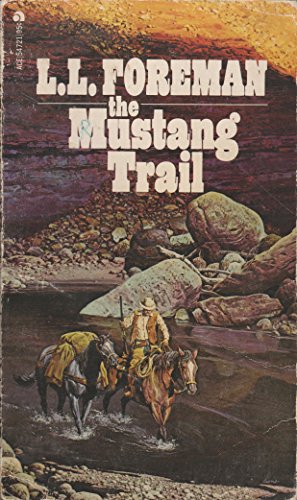 The Mustang Trail B0041220FQ Book Cover