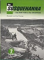 Susquehanna from New York to the Chesapeake B0006BLSGI Book Cover