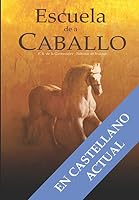 Escuela de a caballo (Caballos) 1521549885 Book Cover