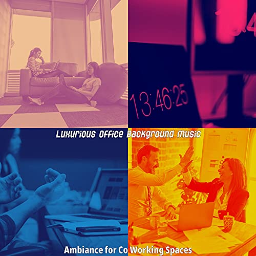 Ambiance for Co Working Spaces de Luxurious Office Background Music en ...