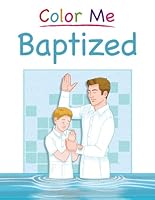 Color Me Baptized 0884943356 Book Cover