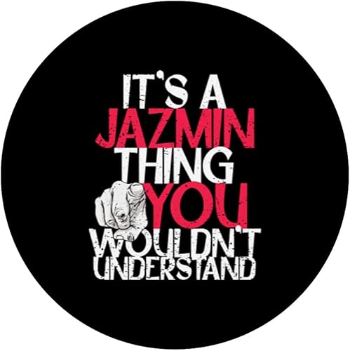 Miniatura 3 de It's A Jazmin Thing You Wouldn't Understand PopSockets Swappable PopGrip