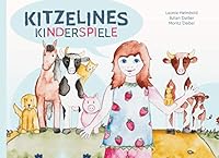 Kitzelines Kinderspiele: Eintauchen in die kleine Welt traditioneller Fingerspiele (German Edition) 3743173034 Book Cover