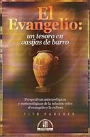 El Evangelio: Un tesoro en vasijas de barro 9879403029 Book Cover