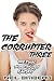 The Corrupter 3: The Final Twisted Hypnosis Fantasy (The Corrupter Book Three)