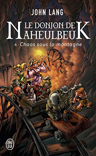 Le donjon de Naheulbeuk (Tome 4-Chaos sous la montagne) Livre eBook France