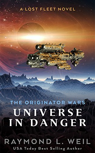 The Originator Wars: Universe in Danger: a Lost