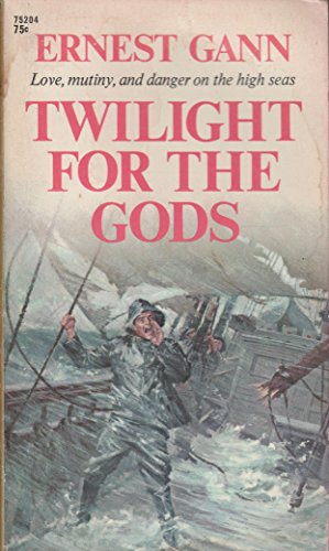 Twilight for the Gods B000XJ7MTU Book Cover