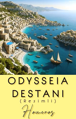 Odysseia Destanı: (Resimli) (English Edition)