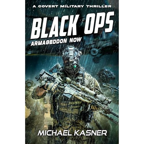 Black OPS: Armageddon Now - Book 2 by Michael Kasner episode artwork