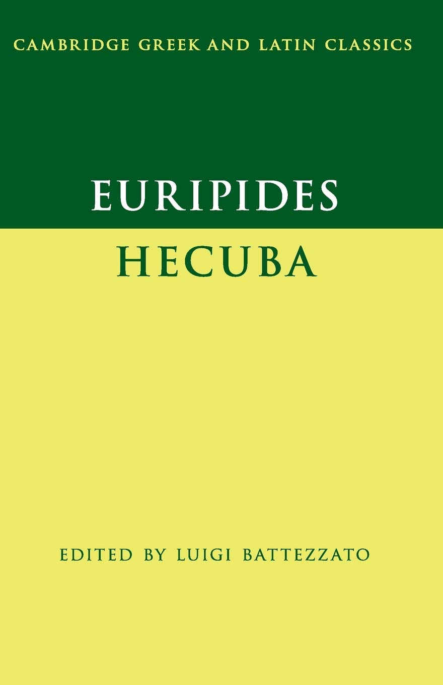 Euripides: Hecuba (Cambridge Greek and Latin Classics)