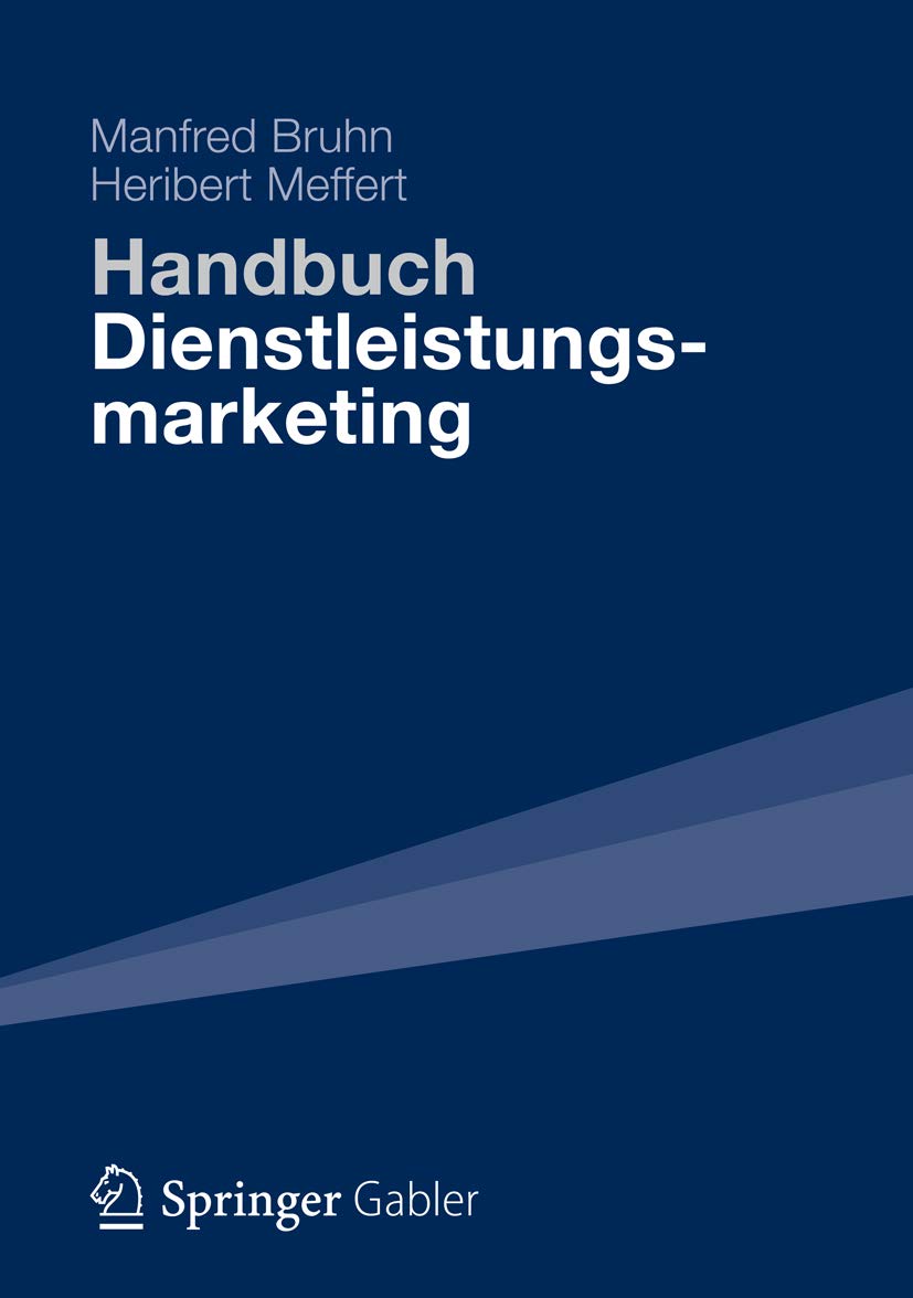 Handbuch Dienstleistungsmarketing: Planung - Umsetzung - Kontrolle
