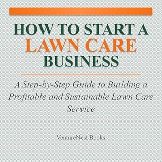 How to Start a Lawn Care Business cover art