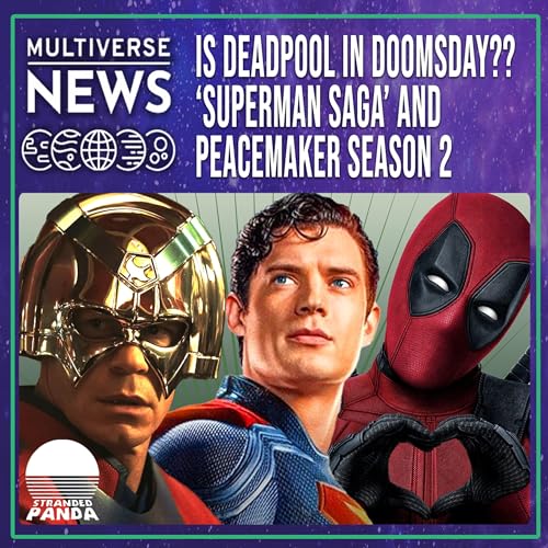 Deadpool Speculation, James Gunn On the Superman Saga and Peacemaker Season 2, Fallout Season 2 Trailer