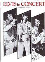 Elvis in Concert: Voice, Piano, Guitar B0027K2J8M Book Cover