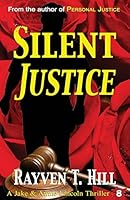 Silent Justice: A Private Investigator Mystery Series 0994778155 Book Cover
