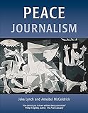 Peace Journalism (Conflict & Peacebuilding)