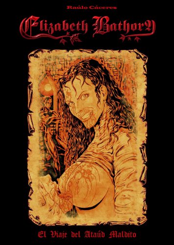 Elizabeth Bathory: El viaje del ataúd maldito (Spanish Edition)
