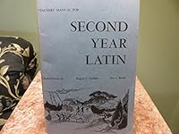 Teachers Manual for Second Year Latin B014RKTW16 Book Cover