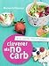 Produktbild Cleverer als No Carb: Die Carb-100-Formel