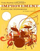 Rapid Drumset Improvement: Exercise Workbook 0984406913 Book Cover