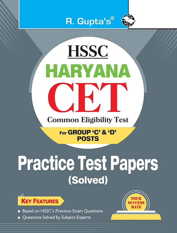 HSSC : Haryana CET (Group ‘C’ & ‘D’ Posts) – Practice Test Papers (Solved)