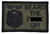 Beard the F*** Up 2x3 Military Patch / Morale Patch - Olive Drab