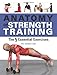 Anatomy of Strength Training: The Five Essential Exercises