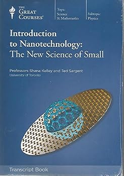 Paperback The Great Courses Introduction to Nanotechnology: The New Science of Small Transcript Book