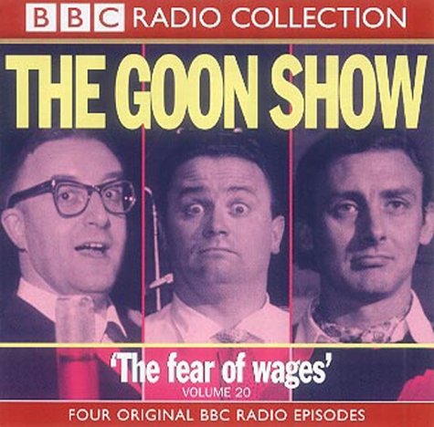 Fear of Wages/The Nadger Plague/The Great British Revolution/The Sahara Desert Salute (v.20) (BBC Radio Collection)