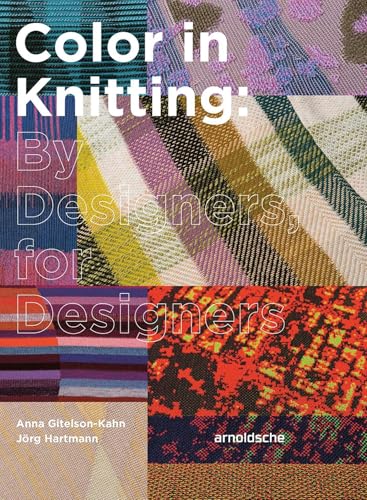 Color In Knitting: By Designers, For Designers