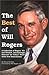 The Best of Will Rogers: A Collection of Rogers' Wit and Wisdom, Astonishingly Relevant for Today's World