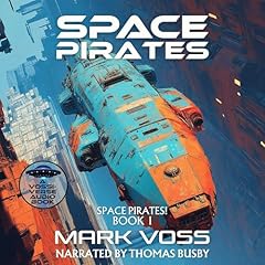 Space Pirates Audiolibro Por Mark Voss arte de portada