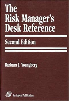 Hardcover The Risk Manager's Desk Reference: . Book