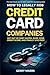 How to Legally Rob Credit-Card Companies: Get Out of Debt Faster, Raise Your Credit Score, and Finally Live Free!