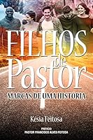 Filhos de Pastor. Marcas de Uma História 8581581684 Book Cover
