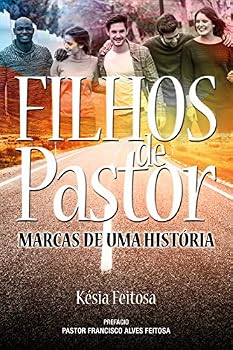 Paperback Filhos de Pastor. Marcas de Uma História [Portuguese_Brazilian] Book