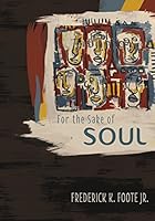 For the Sake of Soul 0984435069 Book Cover