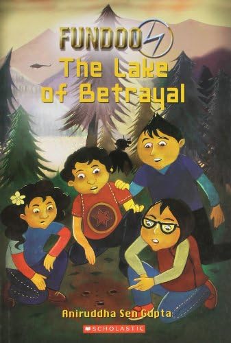 FUNDOO#04 THE LAKE OF BETRAYAL [Paperback] [Jan 01, 2017] Aniruddha Sen Gupta