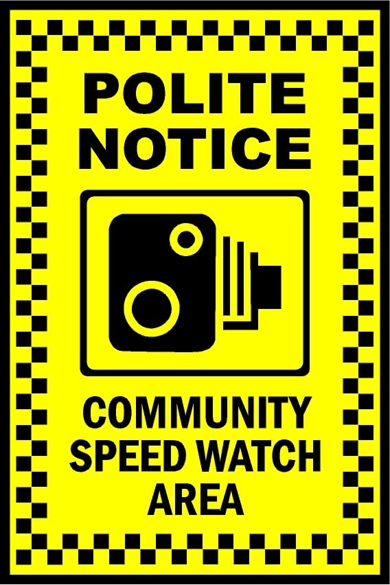 Polite notice community speed watch area safety sign - 1mm flexible Plastic sign (400mm x 300mm)