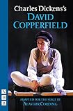 David Copperfield (NHB Modern Plays) - Charles Dickens Bearbeitung: Alastair Cording 